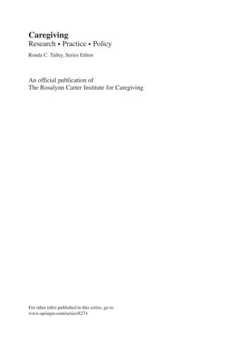 Education and Support Programs for Caregivers: Research, Practice, Policy