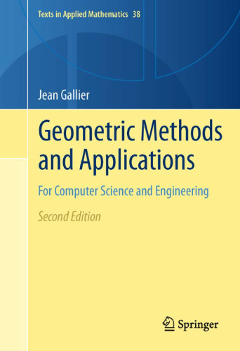 Geometric Methods and Applications: For Computer Science and Engineering