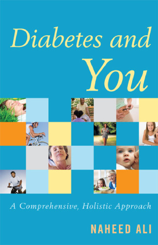 Diabetes and You: A Comprehensive, Holistic Approach