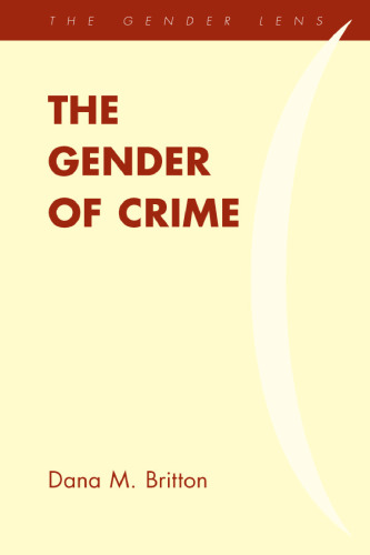 The Gender of Crime (Gender Lens Series)