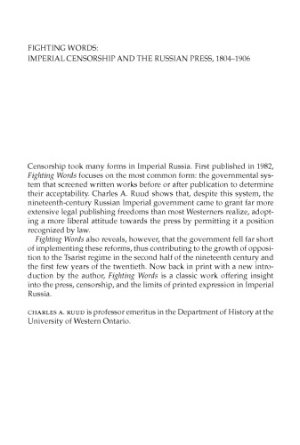 Fighting Words: Imperial Censorship and the Russian Press, 1804-1906