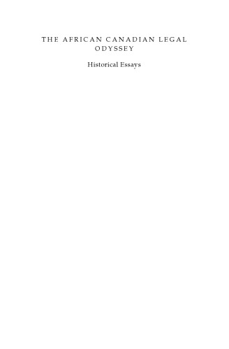The African Canadian Legal Odyssey: Historical Essays