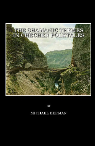 The Shamanic Themes in Chechen Folktales
