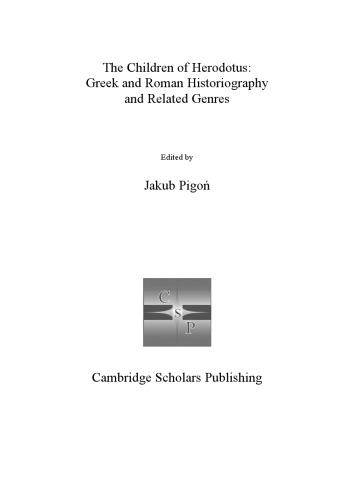 The Children of Herodotus: Greek and Roman Historiography and Related Genres