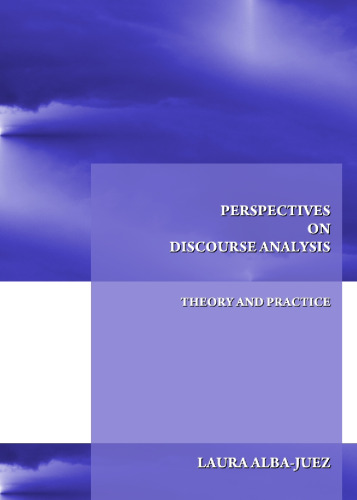 Perspectives on Discourse Analysis: Theory and Practice