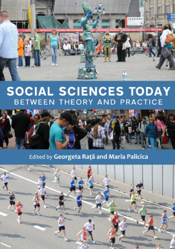 Social Sciences Today: Between Theory and Practice