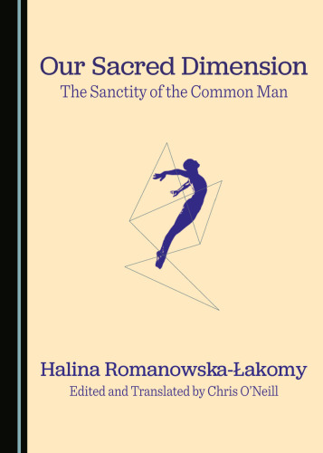 Our Sacred Dimension The Sanctity of the Common Man