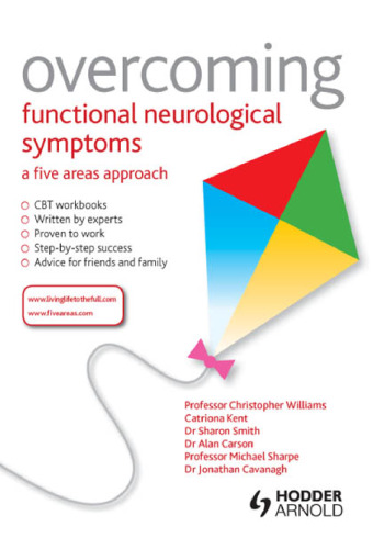 Overcoming Unexplained Neurological Symptoms: A Five Areas Approach