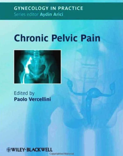 Chronic Pelvic Pain (GIP - Gynaecology in Practice)