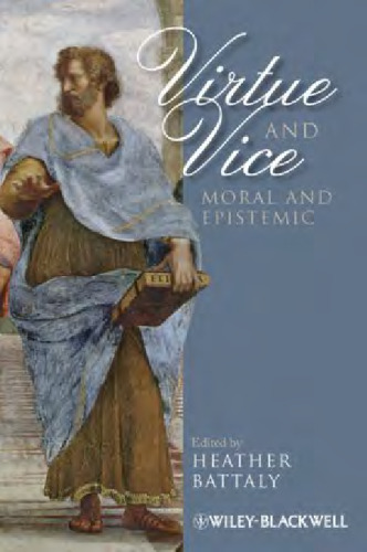 Virtue and Vice, Moral and Epistemic (Metaphilosophy)