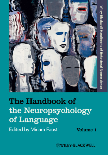 The handbook of the neuropsychology of language