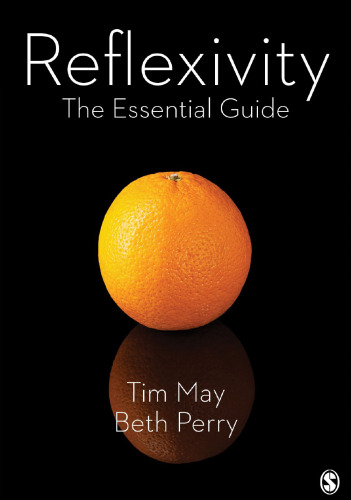 Reflexivity: The Essential Guide