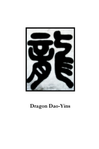 The Dragon Dao-Yin Exercises