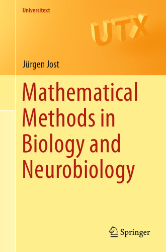Mathematical Methods in Biology and Neurobiology (Universitext)