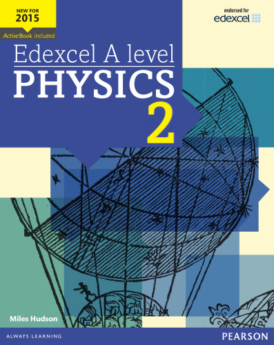 Edexcel A level Physics Student Book 2 + ActiveBook (Edexcel GCE Science 2015)