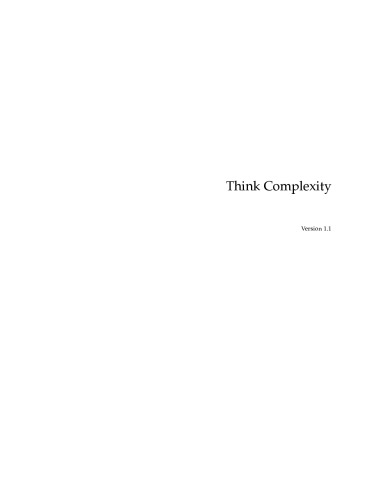 Think Complexity: Complexity Science and Computational Modeling