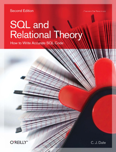 SQL and relational theory : how to write accurate SQL code