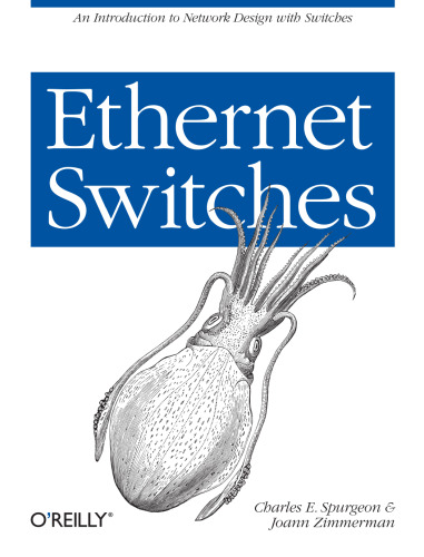 Ethernet switches: An introduction to network design with switches