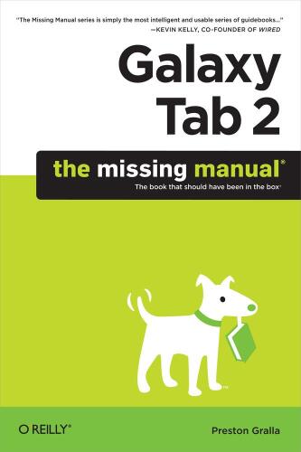 Galaxy Tab: The Missing Manual: Covers Samsung TouchWiz Interface (Missing Manuals)