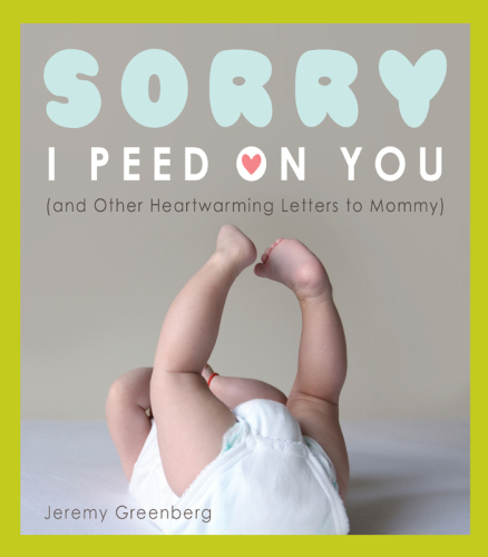 Sorry I Peed on You
