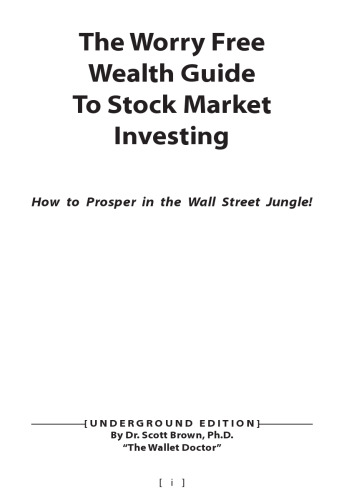 The Worry Free Wealth Guide to Stock Market Investing