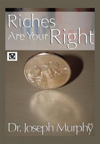 Riches are your right