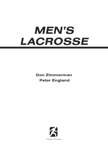 Men's Lacrosse: Shooting, Passing, Drills, Team Execution