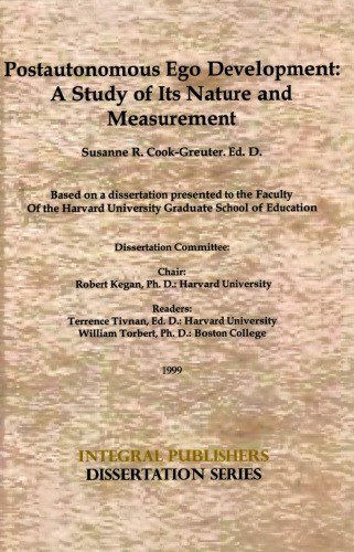 Postautonomous Ego Development: A Study of Its Nature and Measurement