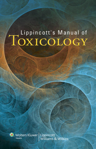 Lippincott’s Manual of Toxicology