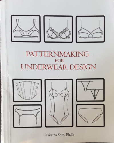 Patternmaking for Underwear Design
