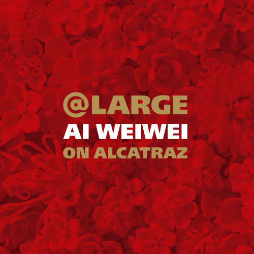 At Large: Ai Weiwei on Alcatraz