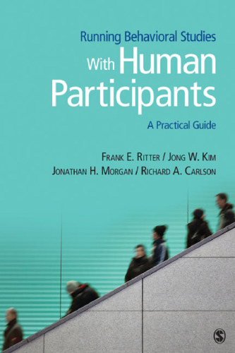 Running Behavioral Studies With Human Participants: A Practical Guide