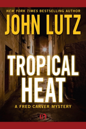 Tropical Heat: A Fred Carver Mystery (Book One)