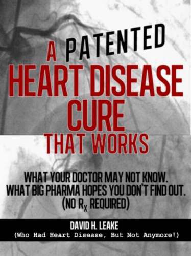 A Patented Heart Disease Cure That Works!