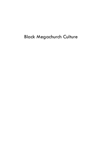 Black Megachurch Culture: Models for Education and Empowerment