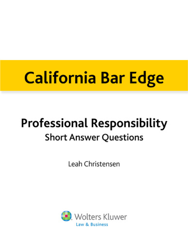 California Bar Edge: California Professional Responsibility Short Answer Questions for the Bar Exam