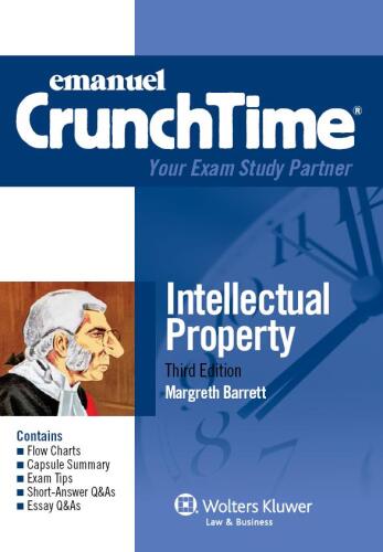 Emanuel CrunchTime for Intellectual Property, Third Edition