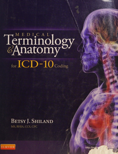 Medical Terminology and Anatomy for ICD-10 Coding