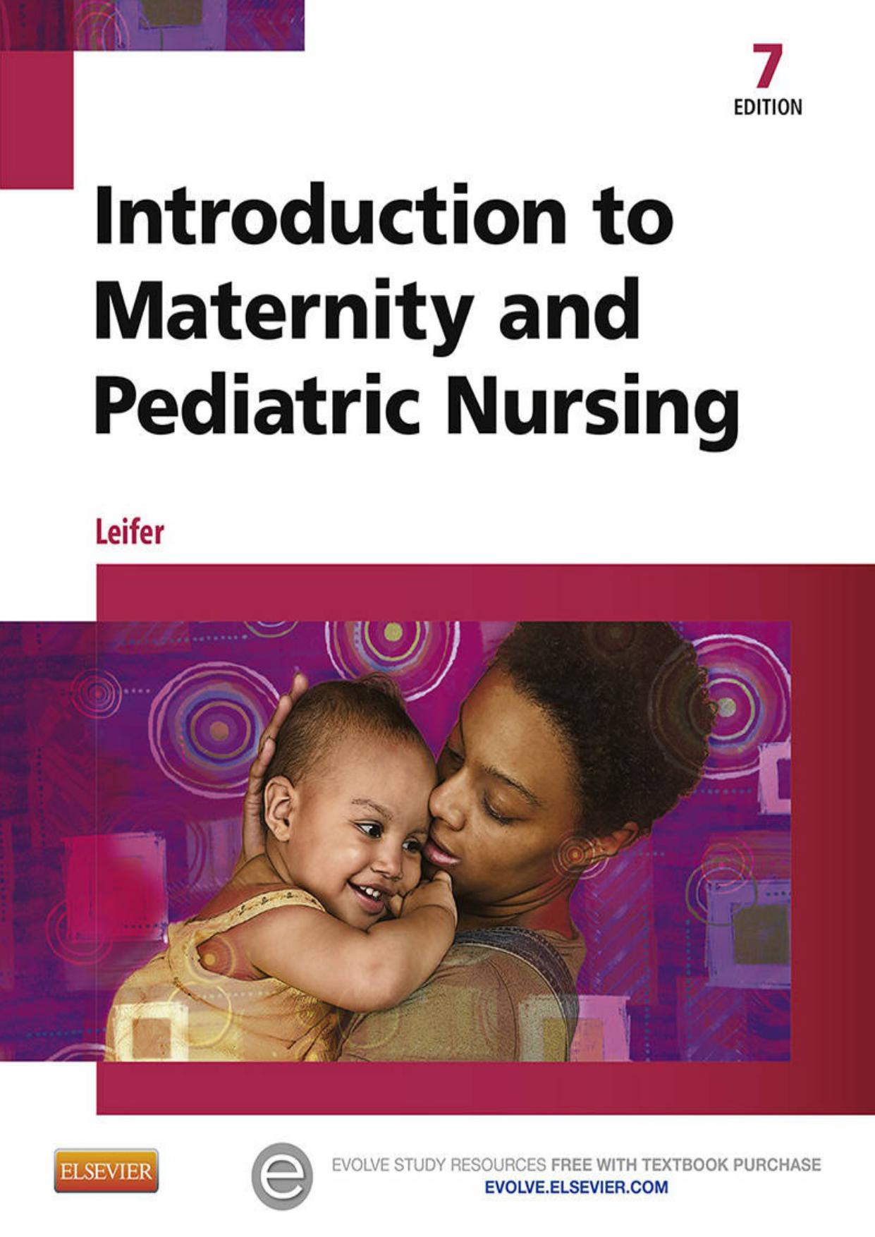 Introduction to Maternity and Pediatric Nursing