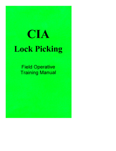 CIA Lock Picking: Field Operative Training Manual