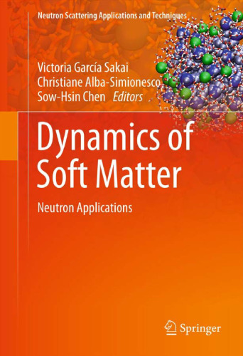 Dynamics of Soft Matter: Neutron Applications