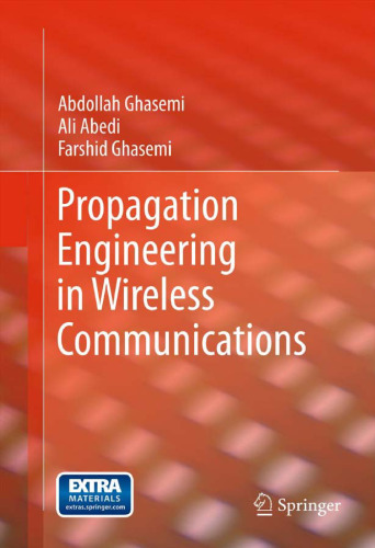 Propagation Engineering in Wireless Communications