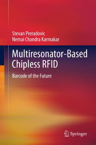 Multiresonator-Based Chipless RFID: Barcode of the Future