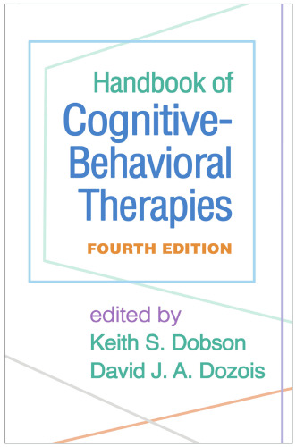 Handbook of Cognitive-Behavioral Therapies, Fourth Edition