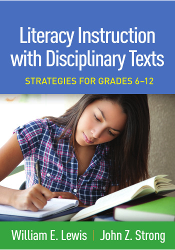 Literacy Instruction with Disciplinary Texts: Strategies for Grades 6-12