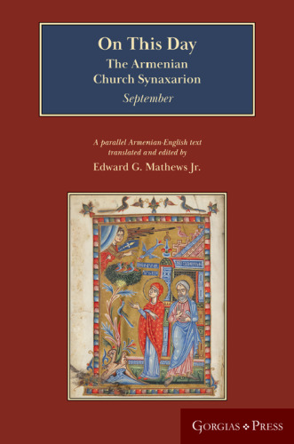 On This Day (September): The Armenian Church Synaxarion (Yaysmawurkʿ): 9