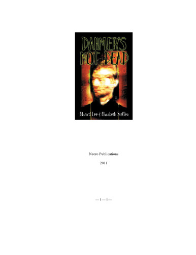 Dahmer's Not Dead