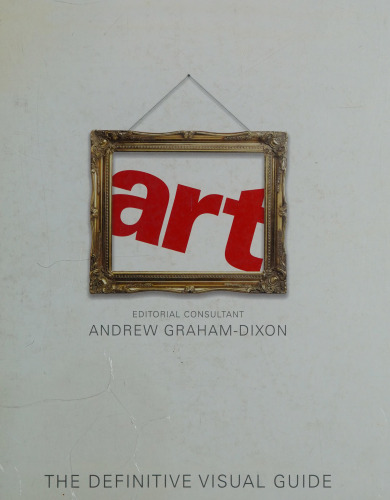 Art: The Definitive Visual Guide (DK Definitive Cultural Histories)