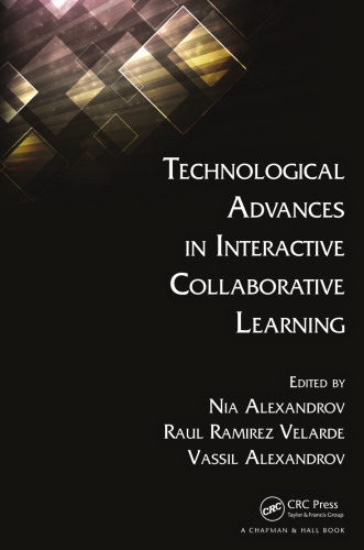 Technological Advances in Interactive Collaborative Learning