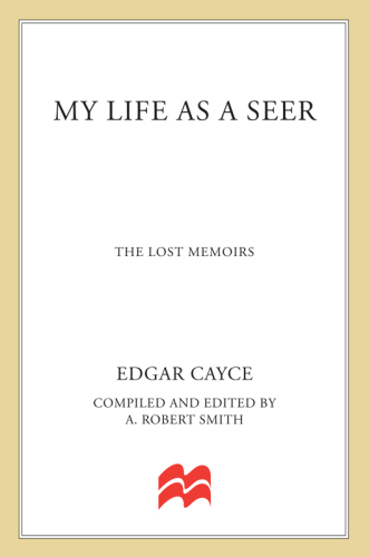 My Life as a Seer: The Lost Memoirs